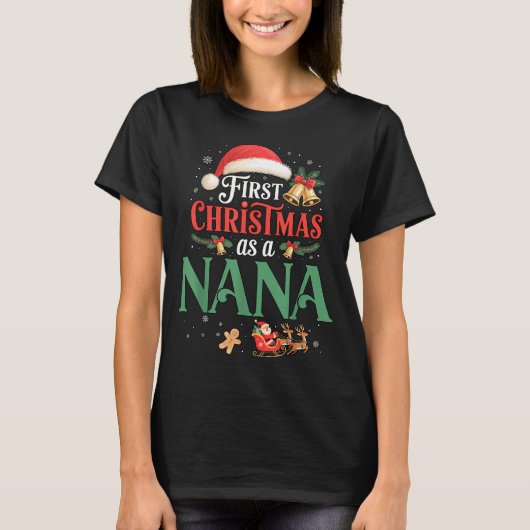 Funny First Christmas As A Nana Matching Family Xm T-Shirt (Vorderseite)
