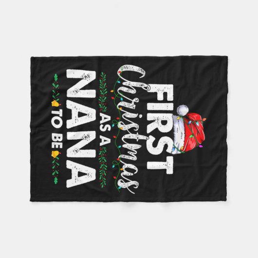 Funny First Christmas As A Nana To Be New Nana Xma Fleecedecke (Vorderseite (Horizontal))