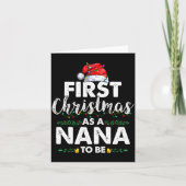 Funny First Christmas As A Nana To Be New Nana Xma Karte (Vorderseite)