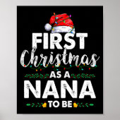 Funny First Christmas As A Nana To Be New Nana Xma Poster (Vorne)