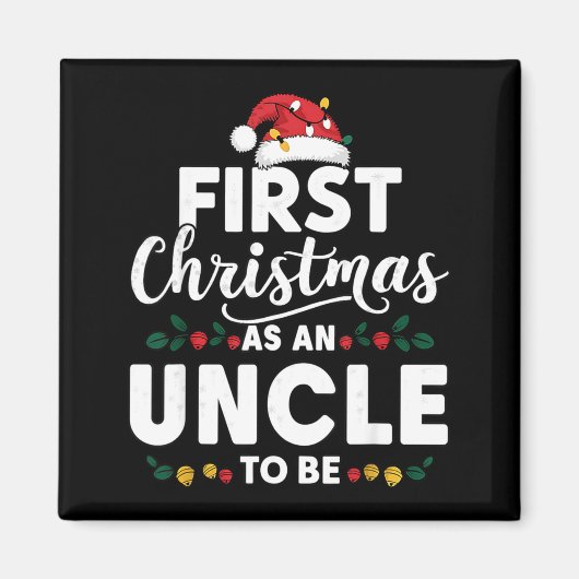 Funny First Christmas As An Uncle To Be New Uncle  Magnet (Vorne)