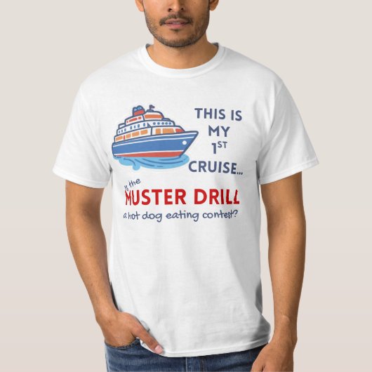 Funny First Cruise Shirt – Muster Drill Joke Tee (Vorderseite)