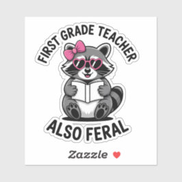 Funny First Grade Teacher Cute Feral School Humor Aufkleber