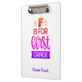 Funny First School personalisierte Gabe Klemmbrett (Links)