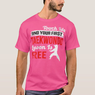 Funny First Taekwondo Lessin ist Freier Karate T-Shirt