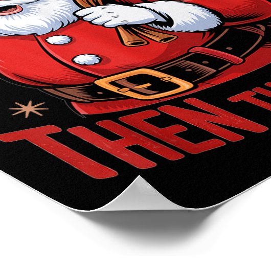 Funny First The Coffee Then The Ho Hos Funny Santa Poster (Ecke)