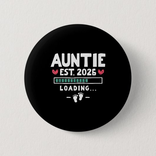 Funny First Time Aunt Baby Announcement - Auntie E Button (Vorderseite)