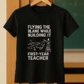 Funny First Year Teacher Shirt, Niedlich Teaching T-Shirt