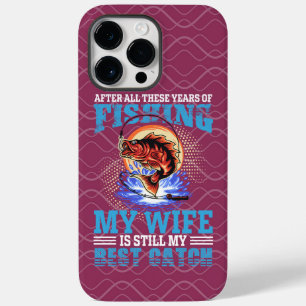 Funny Fischer Mann zitieren meine Ehefrau ist der Case-Mate iPhone 14 Pro Max Hülle