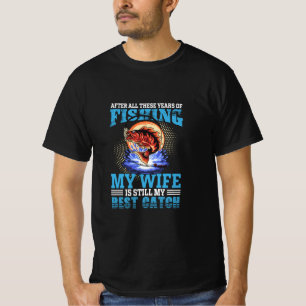 Funny Fischer Mann zitieren meine Ehefrau ist der T-Shirt