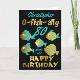 Funny Fish 80. Geburtstag Karte