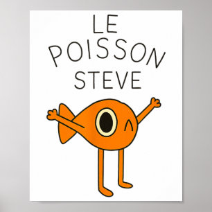 Funny Fish Le Poisson Steve für Kinder Frauen Poster
