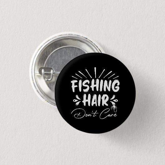 Funny Fisherman, Fishing Hair ist dir egal Button (Vorne & Hinten)