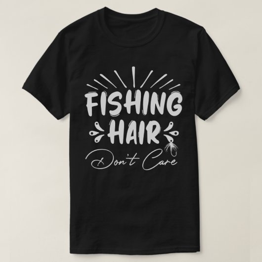 Funny Fisherman, Fishing Hair ist dir egal T-Shirt (Design vorne)