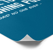 Funny Fisherman Quote I Have Too Many Fishing Les  Poster (Ecke)