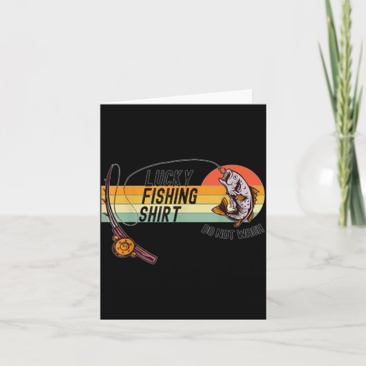 Funny Fisherman's Lucky Fishing Shirt - Do Not Wa- Karte (Vorderseite)