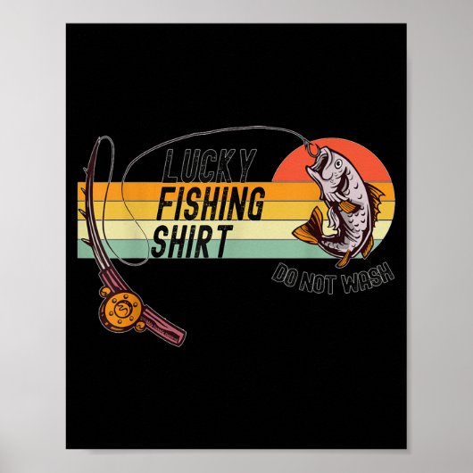 Funny Fisherman's Lucky Fishing Shirt - Do Not Wa- Poster (Vorne)