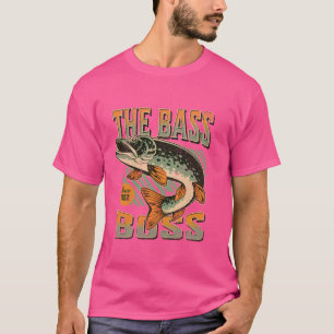 Funny Fishermen Bass Reels Bass Boss Fish Fish T-Shirt