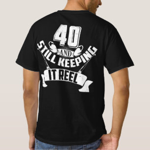 Funny Fishing 40. Geburtstagsgeschenk Fischer 40 J T-Shirt
