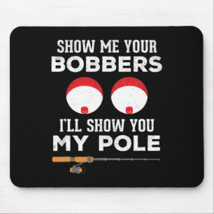 Funny Fishing-Geschenk für Men Gag-Spaß Zeigen Sie Mousepad