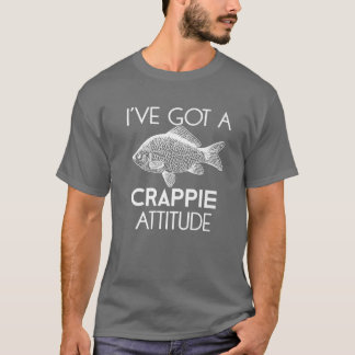Funny Fishing Gift habe ich Got Crappie Attitude T-Shirt