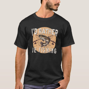 Funny Fishing Ich würde lieber Fisch im Freien fis T-Shirt