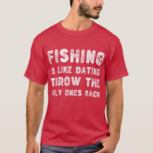Funny Fishing ist wie Verabredet T-Shirt