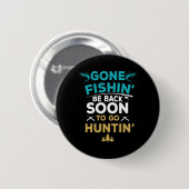 Funny Fishing Junter Junting Fisherman Gift Button (Vorne & Hinten)