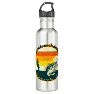 Funny Fishing kann heute nicht mehr funktionieren Edelstahlflasche