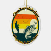 Funny Fishing kann heute nicht mehr funktionieren Keramik Ornament (Rechts)