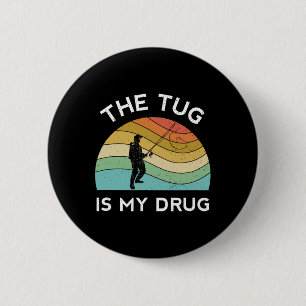 Funny Fishing Men Der Umarmung sind meine Drogenfr Button