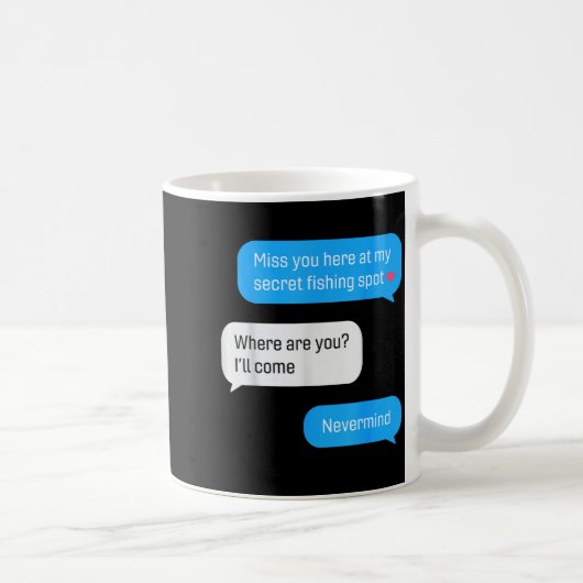 Funny Fishing Message Humor Fisher Gift Dad Father Kaffeetasse (Rechts)