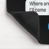 Funny Fishing Message Humor Fisher Gift Dad Father Mousepad (Ecke)