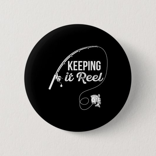 Funny Fishing Pole Behalt It Reel Joke Geschenk 1 Button (Vorderseite)