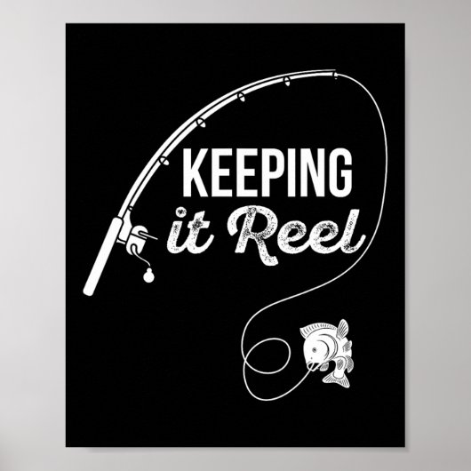 Funny Fishing Pole Behalt It Reel Joke Geschenk 1 Poster (Vorne)