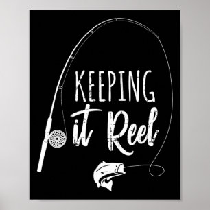 Funny Fishing Pole Behalte It Reel Joke Geschenk Poster