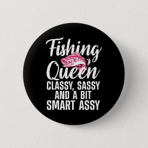 Funny Fishing Queen Design for Women Ladys Fishin  Button