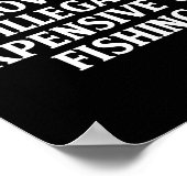 Funny Fishing Quote Humor Fisher Gift Dad Father A Poster (Ecke)