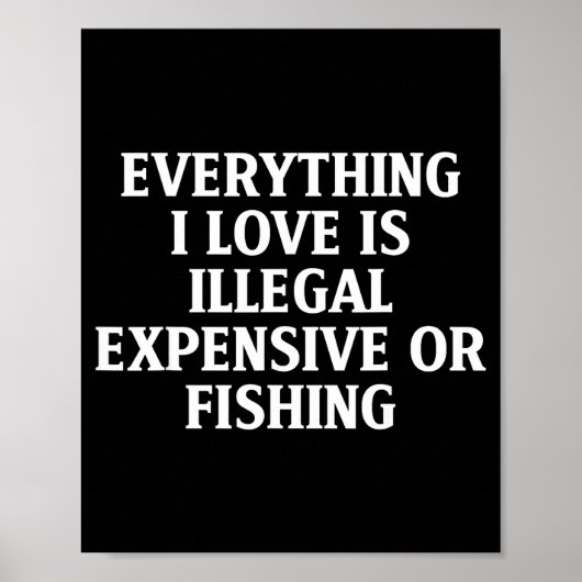 Funny Fishing Quote Humor Fisher Gift Dad Father A Poster (Vorne)