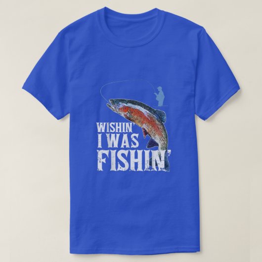 Funny Fishing s for Men Wishing I fing Appa T-Shirt (Design vorne)