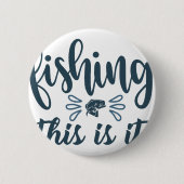 Funny Fishing Shirt Button (Vorderseite)