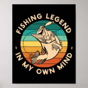 Funny Fishing Shirt Fishing Legend Poster