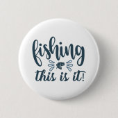 Funny Fishing Shirt mit Slogan Button (Vorderseite)
