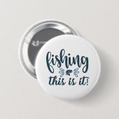 Funny Fishing Shirt mit Slogan Button (Vorne & Hinten)