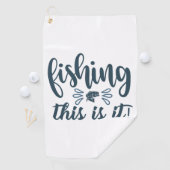 Funny Fishing Shirt mit Slogan Golfhandtuch (Insitu)