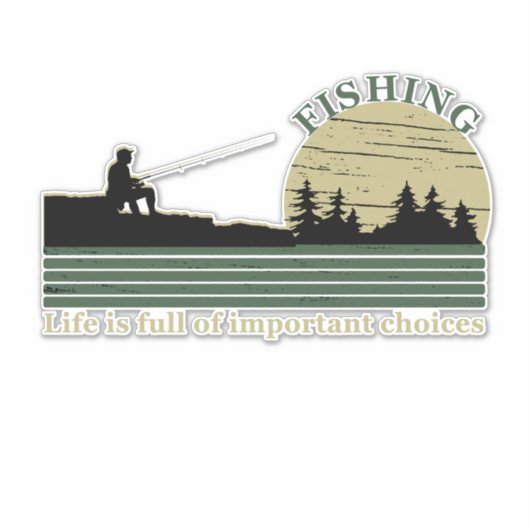 Funny Fishing Sprichwort Aufkleber (Vorderseite)