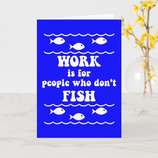 Funny Fishing Sprichwort Karte (Gelbe Blume)