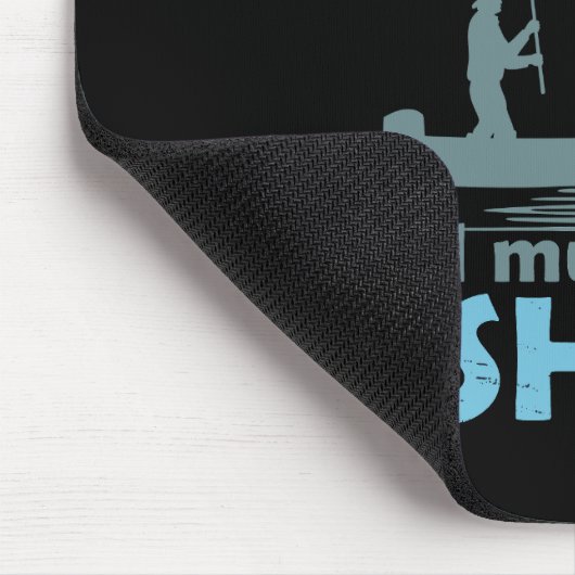 Funny Fishing Sprichwort Mousepad (Ecke)