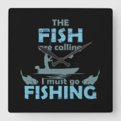 Funny Fishing Sprichwort Quadratische Wanduhr (Vorderseite)