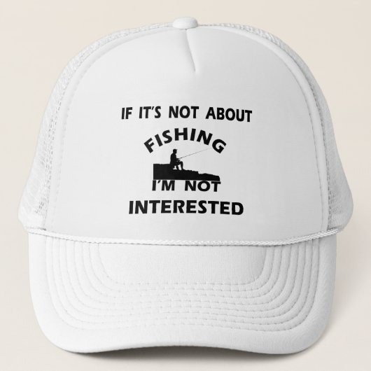 Funny Fishing Sprichwort Truckerkappe (Vorderseite)